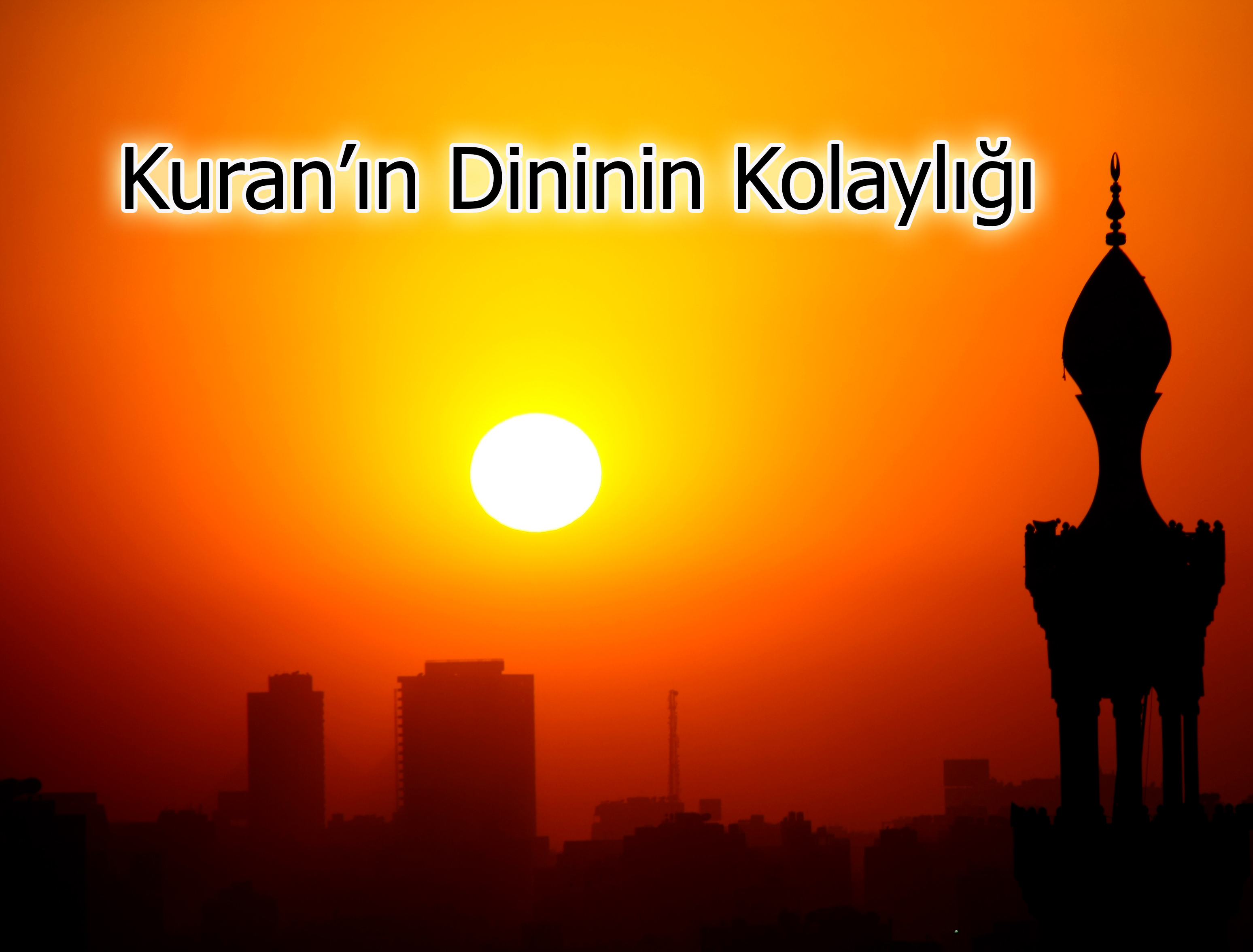 Kuran'ın Dininin Kolaylığı